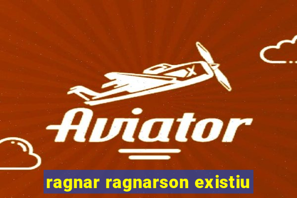 ragnar ragnarson existiu